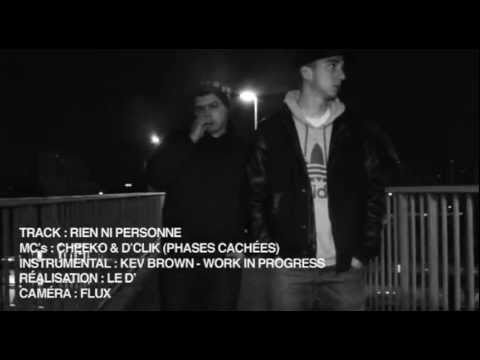 Cheeko X D'Clik (Phases Cachées) - "Rien ni personne"