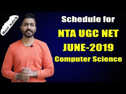 Schedule for NTA UGC NET June 2019 | Plan Your Preparation | Computer Science Video