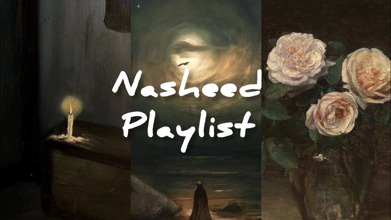The Best Nasheed Playlist.