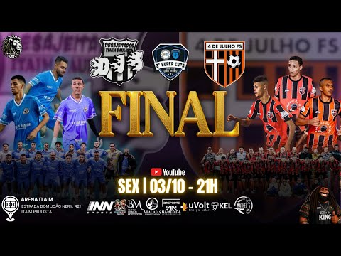 FINAL - DESAJEITADOS vs 4 DE JULHO | 2ª SUPER COPA ARENA ITAIM ● BRONZE