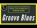 Groove Blues - Jim Snidero - Advanced Jazz Conception for Trombone