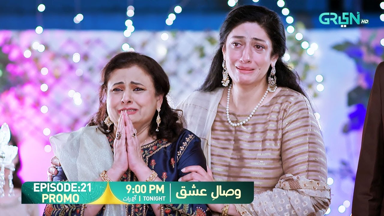 Visaal E Ishq Episode 21 Promo | Tonight at 9:00 PM | Only on Green TV Entertainment