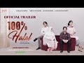 100% Halal - Official Trailer | Streaming Eksklusif di Aplikasi Nonton - 1 Desember 2020