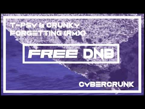 T-Psy & Crunky ~ Forgetting (Rmx) Free Dnb Download