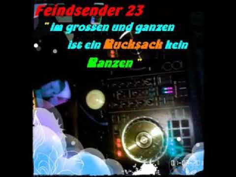 Feindsender 23 - " im großen und ganzen ist ein Rucksack kein Ranzen "