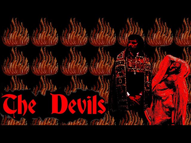 A Most Blasphemous Film: Ken Russell's The Devils
