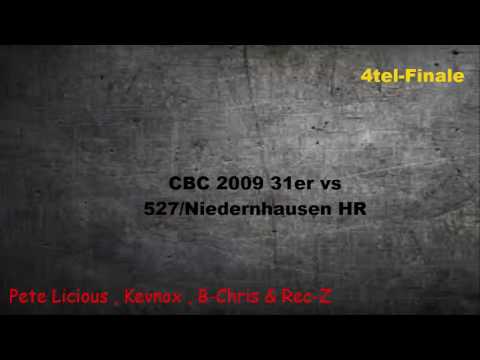 CBC 2009 31er vs 527/Niedernhausen (4ree , PatriX usw.) 4tel-Finale HR