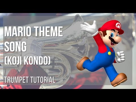 How to play Mario Theme Song by Koji Kondo on Trumpet (Tutorial)