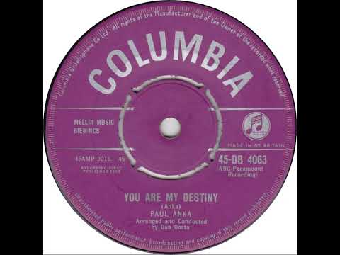 UK New Entry 1958 (18) Paul Anka - You Are My Destiny