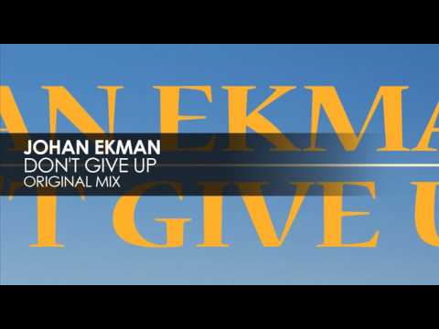 Johan Ekman - Don't Give Up
