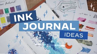 12 Ways to FILL Your Pen & Ink Journal!