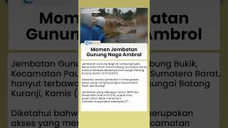 Mencekam! Detik-detik Jembatan Gunung Nago Padang Ambrol, Tak Kuat dan Hanyut Terseret Arus Sungai