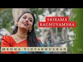 Srirama Raghuvamsha Medha Vidyabhushan Ragamalika Sri Karigiridasaru Bhaktisong Devotional