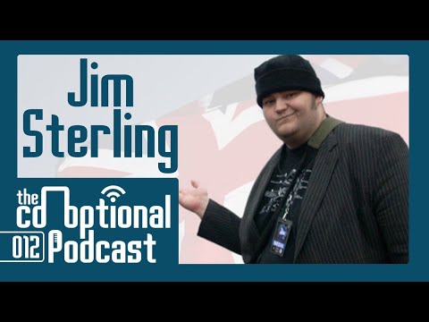 The Co-Optional Podcast Ep. 12 Ft. Jim Sterling