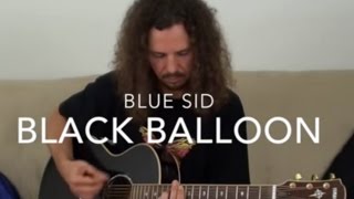 Black Balloon - Blue Sid | Monster Magnet Cover | Full HD