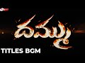 Dammu BGMs Dammu Titles BGM Dammu Emotional BGM Dammu Mass BGM MM Keeravani BGMs Dammu