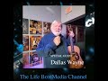 Dallas Wayne - Country Music Artist And Iconic Country DJ