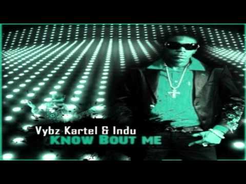 Vybz Kartel Ft Gaza Indu - Know Bout Me (Raw)