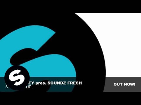 Sharam Jey pres. Soundz Fresh - Straight Up! (Original Mix)
