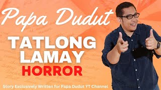 Download lagu TATLONG LAMAY | JEROME | PAPA DUDUT STORIES HORROR mp3