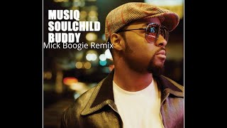 Musiq Soulchild Feat. Ja Rule, Fat Joe &amp; Jadakiss - Buddy (Mick Boogie Remix)