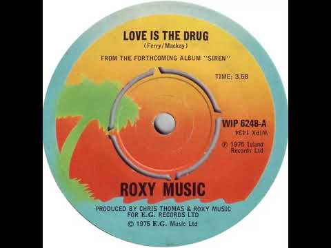 UK New Entry 1975 (247) Roxy Music - Love Is The Drug