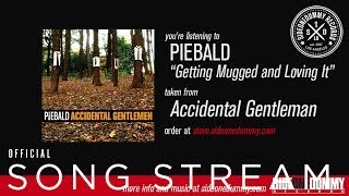 Piebald - Getting Mugged and Loving It