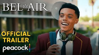 Bel-Air | Official Trailer | Peacock Original