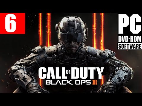 Call of Duty Black Ops 3 Walkthrough Part 6 Full Game Let's Play PC Gameplay 1080P 60 FPS
