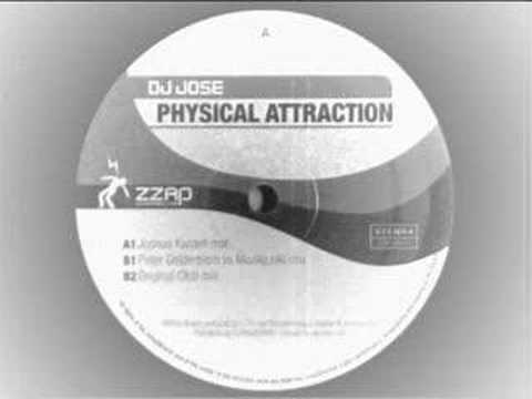 DJ Jose Physical Attraction Featuring Jeremy Carr