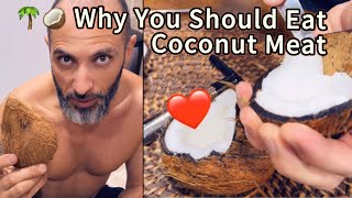 🌴🥥 Why You Should Eat Coconut Meat … Nature’s Parasite Cleanser
