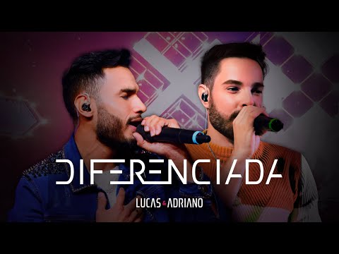 Diferenciada - Lucas & Adriano (Clipe Oficial)