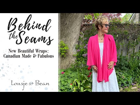 New Beautiful Wraps: Canadian Made & Fabulous