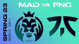 LEC Spring Split 2023 - W5D1  - MAD vs FNC - BO3