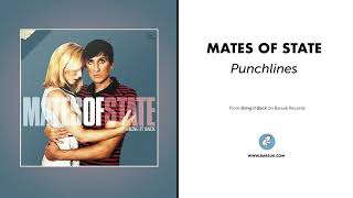 Mates Of State - "Punchlines" (Official Audio)