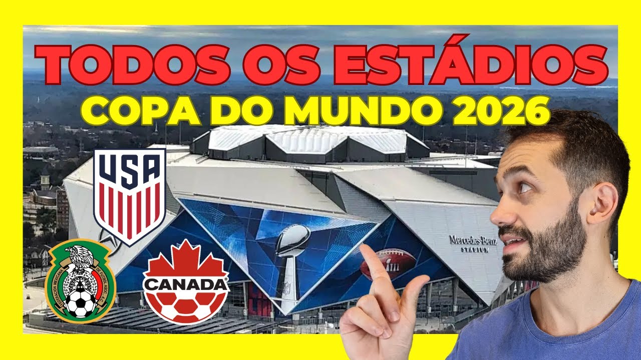 AONDE VAI SER A COPA DO MUNDO 2026? – CONHEÇA TODOS OS ESTÁDIOS E CIDADES