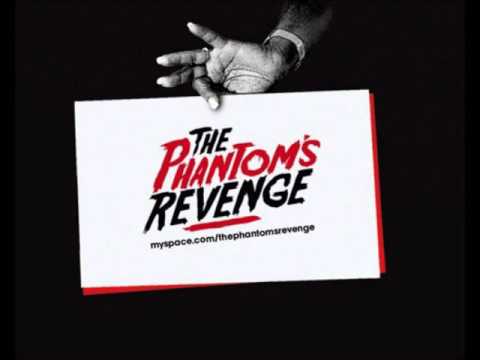 The Phantom's Revenge - A Better Day