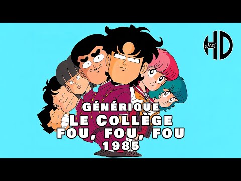 Générique du Collège fou, fou, fou (ハイスクール!奇面組) - 1985 - HD