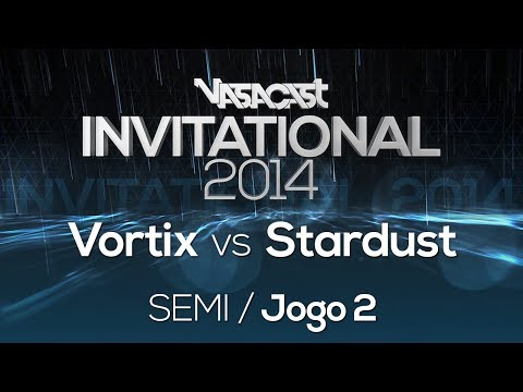 Vortix vs Stardust - ZvP J2 - Semifinais / VasaCast Invitational 2014
