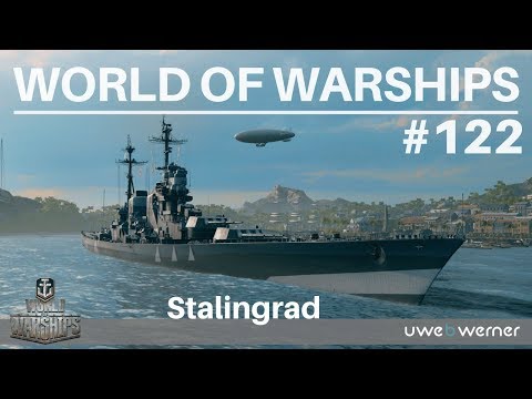 Mit der Stalingrad unterwegs #122 World of Warships [Gameplay] [deutsch] [Letsplay]