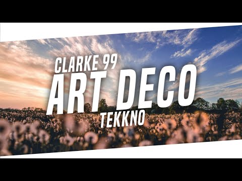 Clarke 99 - ART DECO (TEKKNO)