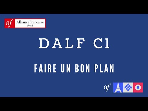 DALF C1 - Comment faire un bon plan ?