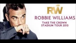 Robbie Williams - LIVE - Take The Crown Tour 2013 - Vienna - Krieau