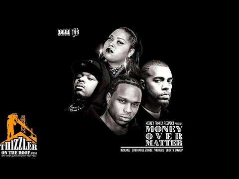 M.F.R. ft Shortie Duwop, Nenemore, South Made, Young Ru - Money Over Matter [Thizzler.com]