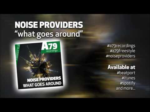 NOISE PROVIDERS - what goes around