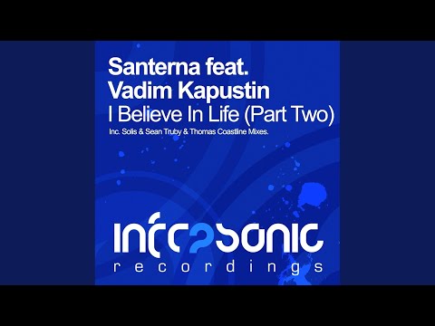 I Believe In Life (Part Two) (Solis & Sean Truby Dub)