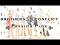Subbed Brothers Conflict Passion Pink Opening