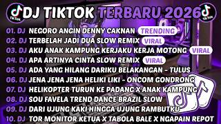Download lagu DJ TIKTOK TERBARU 2026-🎵DJ NEGORO ANGIN DENNY CAKNAN🎵DJ TERBELAH JADI DUA SLOW REMIX FULL ALBUM mp3