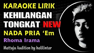 Download lagu Kehilangan Tongkat Karaoke Lirik Terbaru Nada Cowok Pria mp3