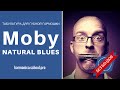 Губная гармошка. Табулатура к композиции Natural Blues - Moby 